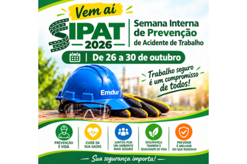 VEM AÍ SIPAT 2026 - SEMANA INTERNA DE PREVENÇÃO DE ACIDENTES DE TRABALHO